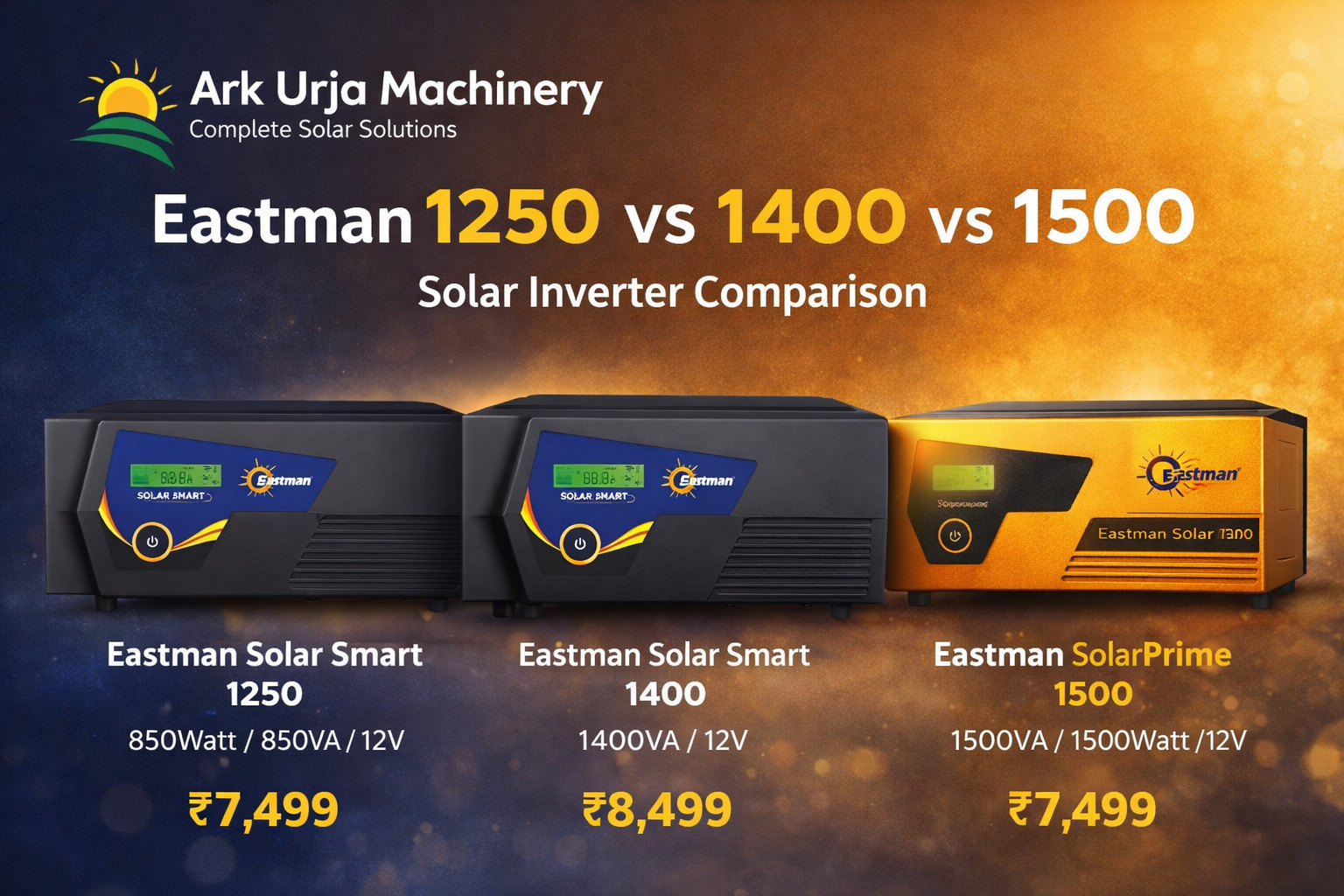 Eastman Solar Smart 1250 vs 1400 vs SolarPrime 1500 – Kaunsa Solar Inverter Best Hai?