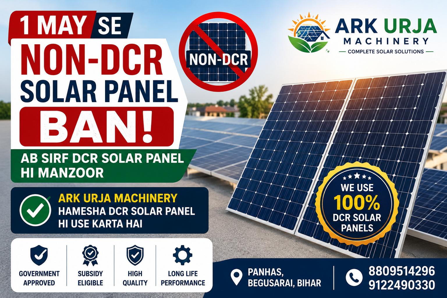 1 May Se Non-DCR Solar Panel Ban: Ark Urja Machinery Hamesha DCR Solar Panel Hi Use Karta Hai